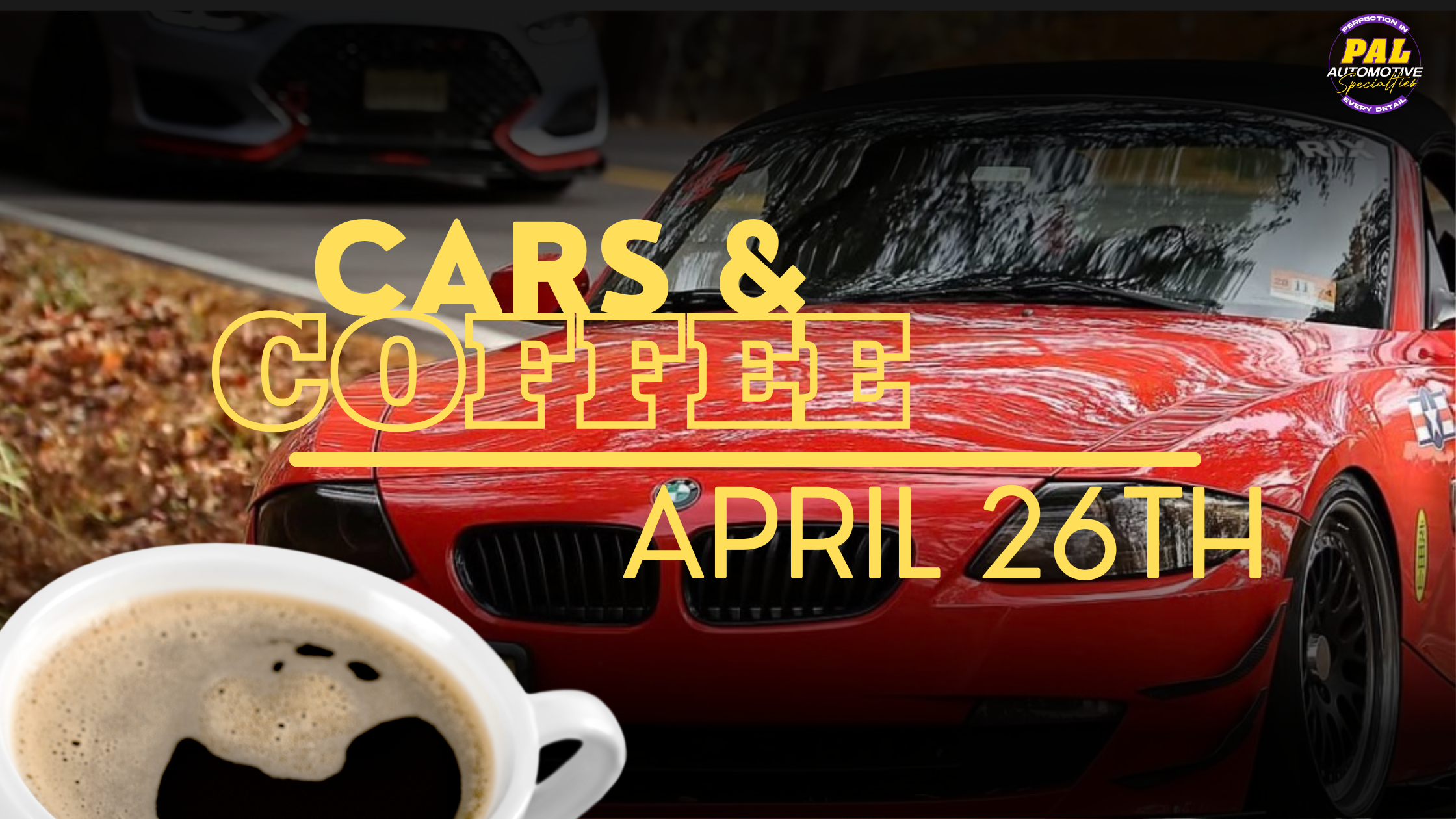 Cars & Coffee Edition 2